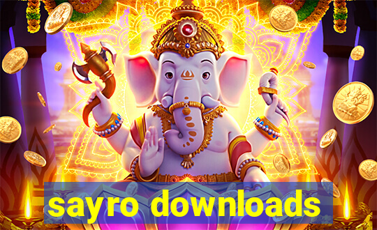 sayro downloads